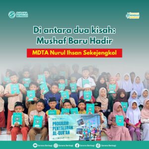 penyaluran al-qur'an, al-qur'an, ramadhan berkah, kebaikan ramadhan