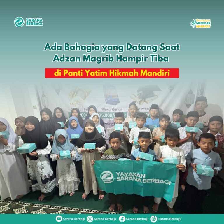 berita kemanusiaan, yayasan sarana berbagi, panti yatim hikmah mandiri, takjil yatim, sedekah takjil bandung, info ciganitri, donasi yatim piatu, puasa sunnah, keutamaan berbagi, laporan penyaluran donasi, amal jariyah, program berbagi makanan, yatim dhuafa bandung, inspirasi kebaikan, aksi sosial kemanusiaan, keberkahan sya'ban, filantropi islam, berita bandung hari ini, kepedulian sosial, manajemen donasi transparan